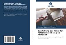 Bookcover of Darstellung der Krise der Rationalität in einigen Romanen