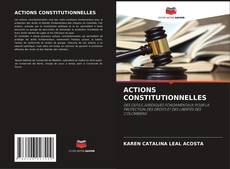 Borítókép a  ACTIONS CONSTITUTIONNELLES - hoz