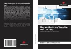 Capa do livro de The aesthetics of laughter and the ugly 