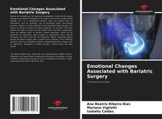 Bookcover of Emotional Changes Associated with Bariatric Surgery