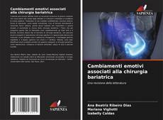 Cambiamenti emotivi associati alla chirurgia bariatrica kitap kapağı