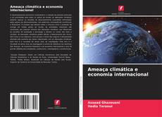 Buchcover von Ameaça climática e economia internacional