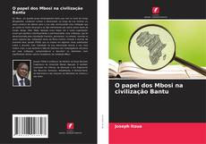 Bookcover of O papel dos Mbosi na civilização Bantu