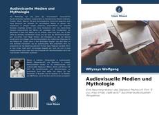 Copertina di Audiovisuelle Medien und Mythologie