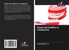 Borítókép a  Ruolo del biofilm in ortodonzia - hoz
