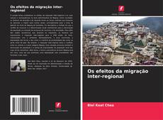 Обложка Os efeitos da migração inter-regional