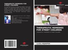 THERAPEUTIC REMEDIES FOR STREET CHILDREN的封面