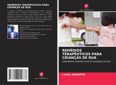 REMÉDIOS TERAPÊUTICOS PARA CRIANÇAS DE RUA kitap kapağı