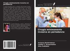 Couverture de Cirugía mínimamente invasiva en periodoncia