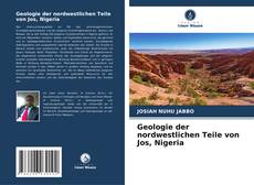 Geologie der nordwestlichen Teile von Jos, Nigeria的封面