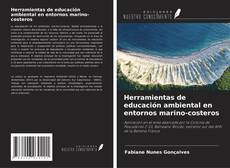 Couverture de Herramientas de educación ambiental en entornos marino-costeros