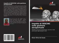 Copertina di Impatto di SESCINC sulla gestione aeroportuale