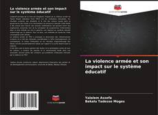 Borítókép a  La violence armée et son impact sur le système éducatif - hoz