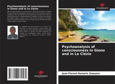 Capa do livro de Psychoanalysis of consciousness in Giono and in Le Clézio 
