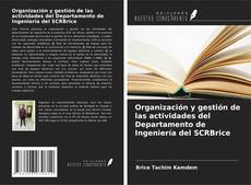 Buchcover von Organización y gestión de las actividades del Departamento de Ingeniería del SCRBrice