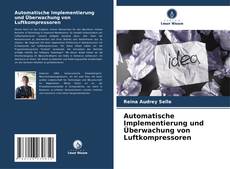 Copertina di Automatische Implementierung und Überwachung von Luftkompressoren