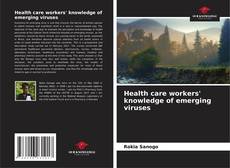 Capa do livro de Health care workers' knowledge of emerging viruses 