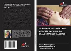 Copertina di TECNICHE DI GESTIONE DELLE VIE AEREE IN CHIRURGIA ORALE E MAXILLO-FACCIALE