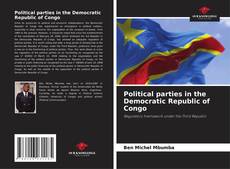 Bookcover of Political parties in the Democratic Republic of Congo