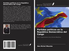 Bookcover of Partidos políticos en la República Democrática del Congo