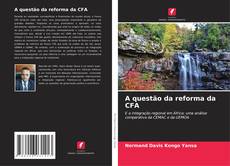 Buchcover von A questão da reforma da CFA