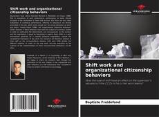 Buchcover von Shift work and organizational citizenship behaviors