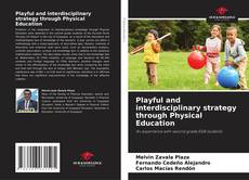 Capa do livro de Playful and interdisciplinary strategy through Physical Education 
