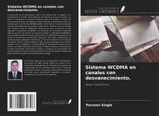 Bookcover of Sistema WCDMA en canales con desvanecimiento.