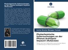 Phytochemische Untersuchungen an der Pflanze Araliopsis Soyauxii (Rutaceae)的封面