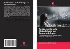 Fundamentos da Metodologia em Fonoaudiologia kitap kapağı