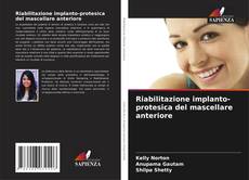 Buchcover von Riabilitazione implanto-protesica del mascellare anteriore