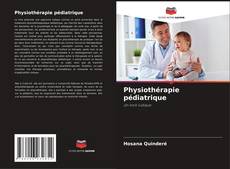 Physiothérapie pédiatrique kitap kapağı