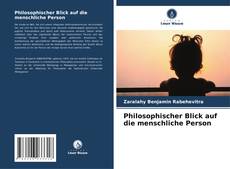 Copertina di Philosophischer Blick auf die menschliche Person