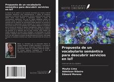 Capa do livro de Propuesta de un vocabulario semántico para descubrir servicios en IoT 