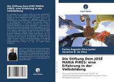 Copertina di Die Stiftung Dom JOSÉ MARIA PIRES: eine Erfahrung in der Volksbildung