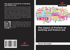Portada del libro de The impact of FinTech on banking and finance law