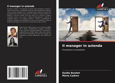 Bookcover of Il manager in azienda