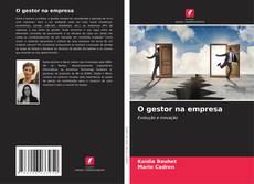 Bookcover of O gestor na empresa