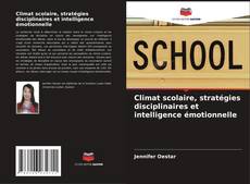 Portada del libro de Climat scolaire, stratégies disciplinaires et intelligence émotionnelle