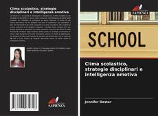 Обложка Clima scolastico, strategie disciplinari e intelligenza emotiva