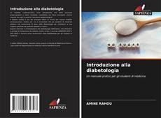 Bookcover of Introduzione alla diabetologia