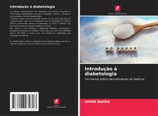 Introdução à diabetologia kitap kapağı