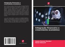 Buchcover von Integração financeira e crescimento económico
