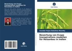 Bookcover of Bewertung von Evapo transpirations modellen für Reisanbau in Indien