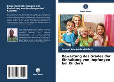 Copertina di Bewertung des Grades der Einhaltung von Impfungen bei Kindern