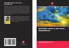 Bookcover of Jornada rumo a um novo amanhecer