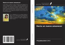 Capa do livro de Hacia un nuevo amanecer 