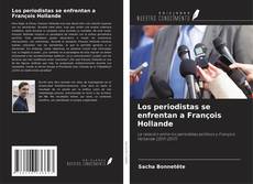 Capa do livro de Los periodistas se enfrentan a François Hollande 