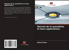 Buchcover von Dérivés de la quinoléine et leurs applications