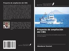 Couverture de Proyecto de ampliación del CBG